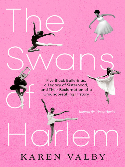 Title details for The Swans of Harlem (Adapted for Young Adults) by Karen Valby - Wait list